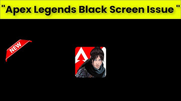Fix Apex Legends Mobile - Black Screen Issue Android & Ios - 2022