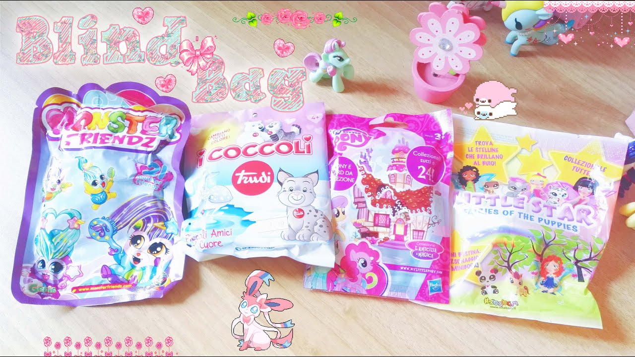 Blind Bag #7: Monster Friendz, Coccoli Trudi, My Little Pony, Little Star fairies of the puppies