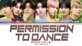 ENHYPEN (엔하이픈)  Permission to Dance (Original by BTS) | Color Coded Lyrics