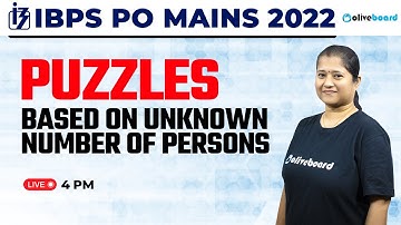 IBPS PO Mains Reasoning 2022 | Puzzles | Based on Unknown Number of Persons | By Nikita Ma