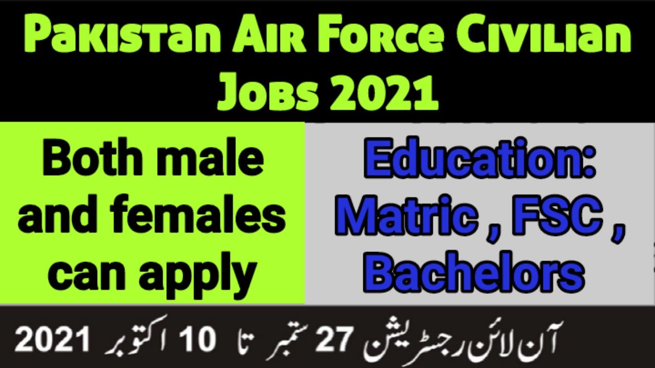 PAF Civilian Jobs 2021Pakistan Air Force jobs 2021 online Apply YouTube