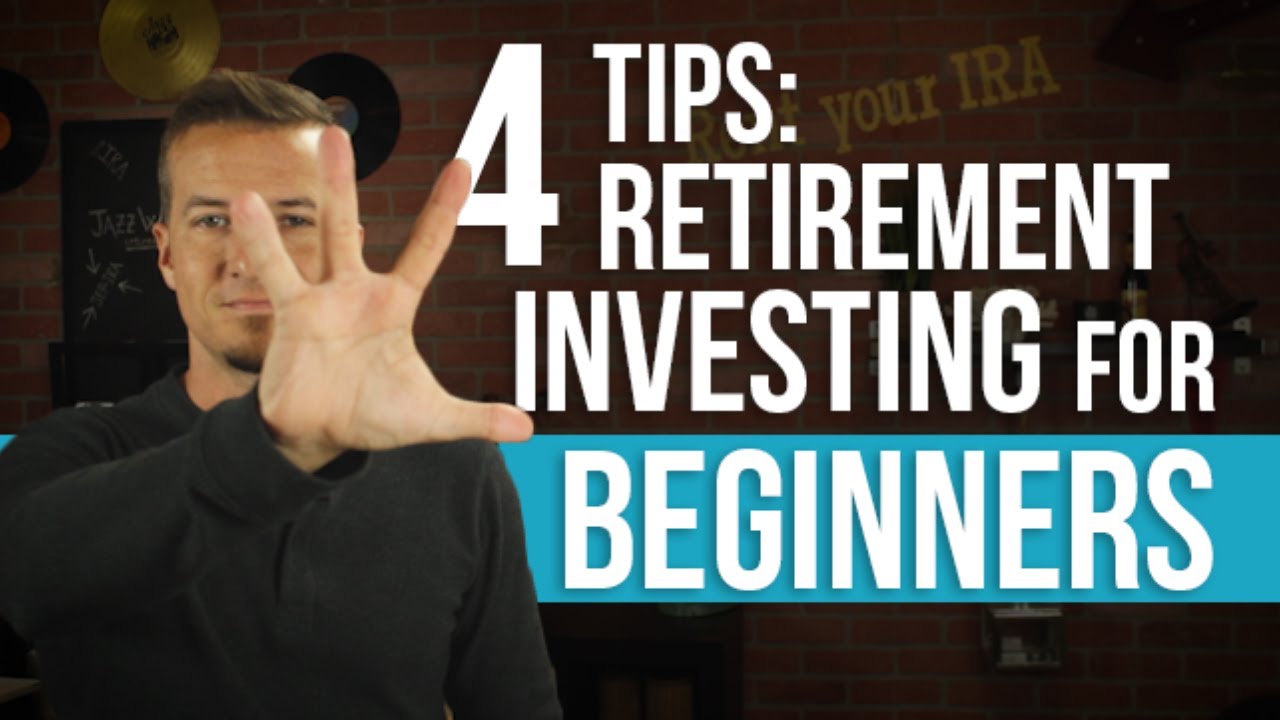 Retirement Investing for Beginners 2018 | 4 Tips to get ... Retirement Investing for Beginners 2018 | 4 Tips to get ...