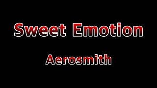 Sweet Emotion - Aerosmith(Lyrics)