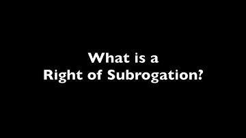 What is a Right of Subrogation?