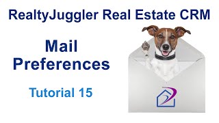 15 - Mail Preferences Using RealtyJuggler Real Estate Software screenshot 2