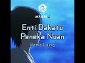 Enti bakatu peneka nuan beatinstrumental only