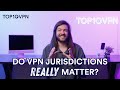 Do VPN Jurisdictions Really Matter? (Yes and Here's Why)
