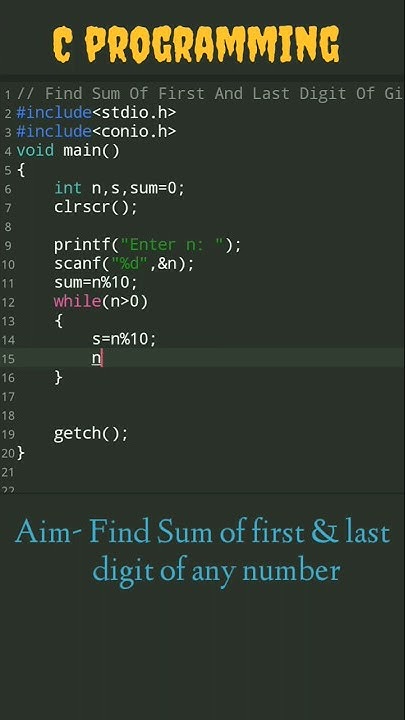 Find Sum of first & last digit of any number in c programming | #c # ...