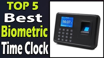 TOP 5 Best Biometric Time Clock Review 2024