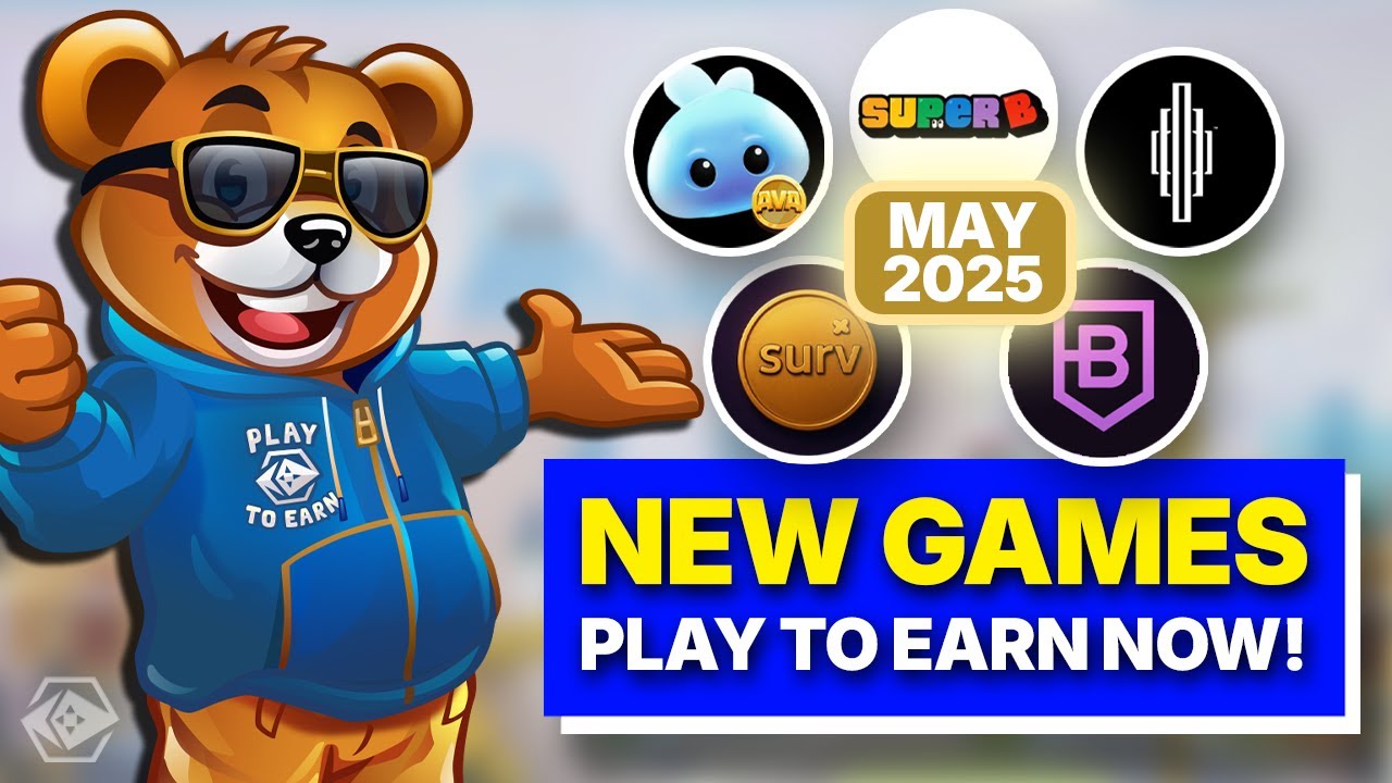 🔥 New Play To Earn Games This May 2025!
