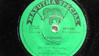 Jan Ditabe - Matshidiso (Accordian Jive) (Mafutha Special 563)