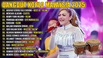 Dangdut Koplo Malaysia 2025 | SERIBU KALI SAYANG  - BEST OF “IKLIM”  | Full Album Lagu Jawa Viral