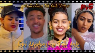 New Eritrean habesha Tik tok...2023 #part5 Collection funny tik tok Video 🇪🇷&🇪🇹