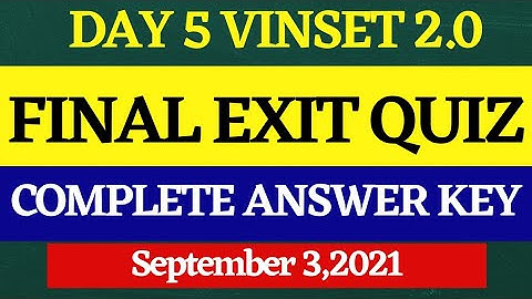 VINSET 2.0 | DAY 5 | FINAL EXIT QUIZ ANSWER KEY AND GUIDE
