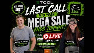 Made To Make! - #xTools Mid Year Mega Sale is coming to a close!