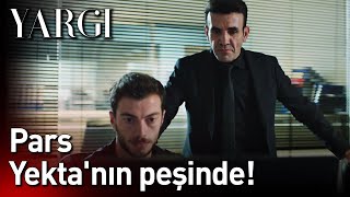 Yargı 37. Bölüm - Pars, Yekta'nın Peşinde!