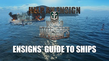 Help an Ensign - Beginners Guide to Ships