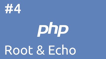 สอนเขียน PHP #4 (พื้นฐาน) - Web Root และคำสั่ง echo