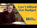 We Can't Afford Our Budget