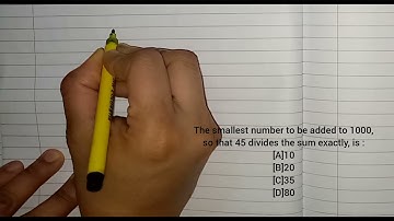 The smallest number to be added to 1000, so that 45 divides the sum exactly, is :10[]0[C35[D]80