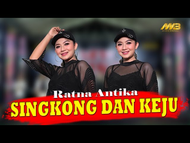 RATNA ANTIKA - SINGKONG DAN KEJU ( Official Music Video ) Ft. NEW ARISTA class=