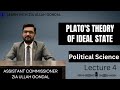 Plato's Theory of Ideal state by AC Zia Ullah Gondal (Gold Medalist in M.A PoliticalScience) |