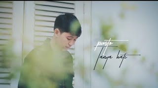 Pasto  - Tanya Hati (Cover Chika Lutfi)