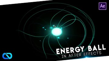Energy Ball in After Effects Tutorial (No Plug in)