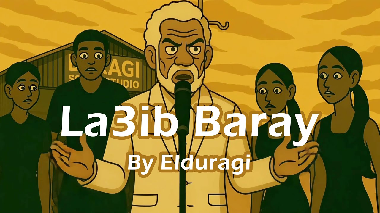 Elduragi - La3ib Baray / الدُّورَقي - لاعِب بَراي