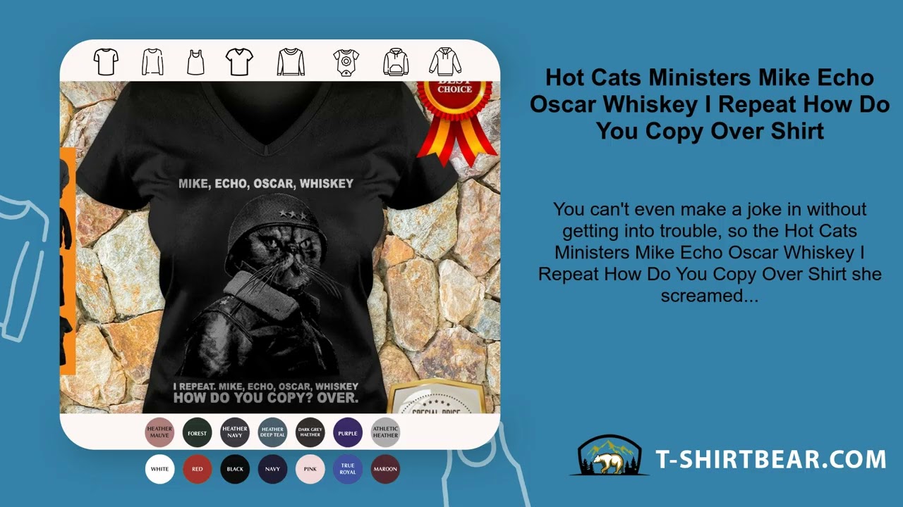 Hot Cats Ministers Mike Echo Oscar Whiskey I Repeat How Do You Copy Over Shirt