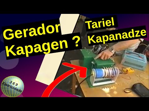 GERADOR DE TARIEL KAPANADZE DISPOSITIVO AUTOSSUFICIENTE PRODUZINDO ENERGIA ELÉTRICA ? - PARTE 02#