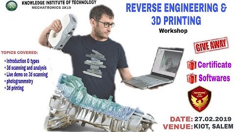 Reverse engineering and 3d printing workshop