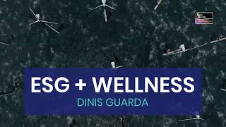 ESG + Wellness video research by Dinis Guarda