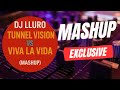 Tunnel Vision vs Viva La Vida ( Dj Lluro Mashup )