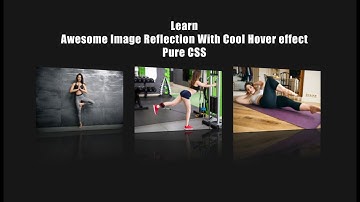 Awesome Image Reflection With Cool Hover effect | Image Reflection in CSS