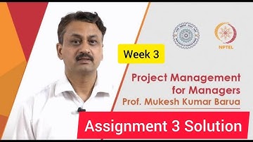 💥Project Management for Managers | Week 3 | Assignment 3 Answers for August 2022 | SWAYAM NPTEL 💥💥