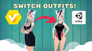 Vroidstudio - Unity Clothing Toggles - How To Trade Outfits