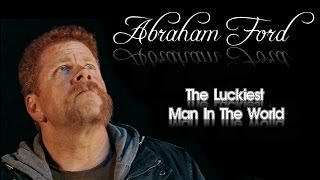 The Walking Dead - Abraham Ford Ll The Luckiest Man In The World