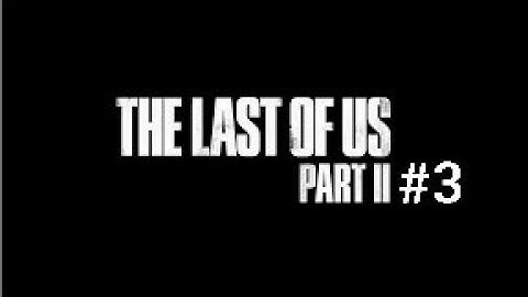 The Last of us part 2 #3 Horde (No commentary)