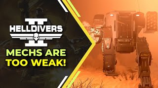 Helldivers 2 Mechs are too weak