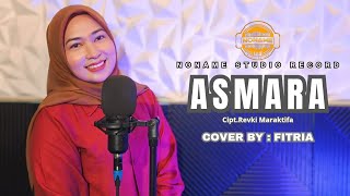 ASMARA - RIKA RAFIKA || FITRIA(COVER)