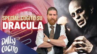DRACULA: l'a-mortale senza amore e senza dio - Special Cogito