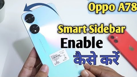 How To Enable Smart Sidebar in Oppo A78 | Oppo A78 में Smart Sidebar कैसे On करें |