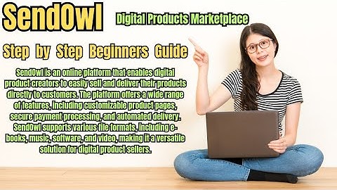 SendOwl Digital Products platform complete selling & buying Step by step guide for beginners #store