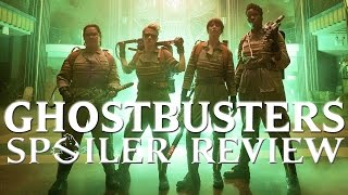 Ghostbusters 2016 Spoiler Review