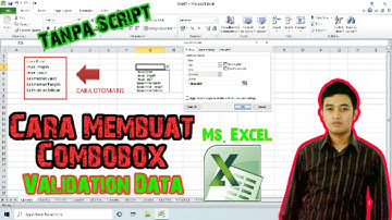 CARA MEMBUAT COMBOBOX PADA MS. EXCEL TANPA SCRIPT