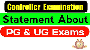 KU Controller Examination Statement About PG & UG Exams