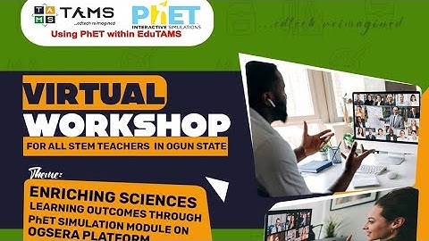 ENRICHING SCIENCES LEARNING OUTCOMES THROUGH PhET SIMULATION MODULE ON OGSERA PLATFORM
