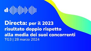 📺 Directa: per il 2023 risultato doppio rispetto alla media dei suoi concorrenti | TG3 | 28 marzo