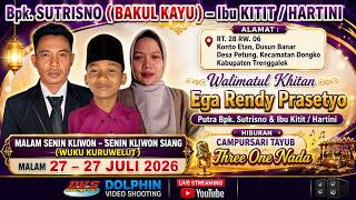 LIVE CAMPURSARI THREE ONE NADA DI RUMBAH BPK SUTRISNO  IBU KITIT PETUNG DONGKO 27 JULI 2026